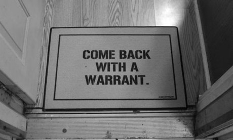 Come Back with a Warrant